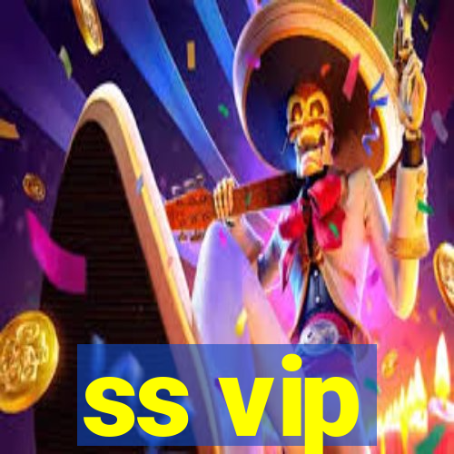 ss vip